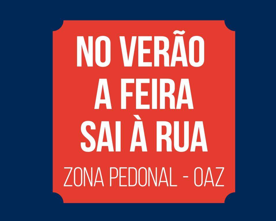 'No Verão a Feira Sai à Rua' anima Oliveira de Azeméis.