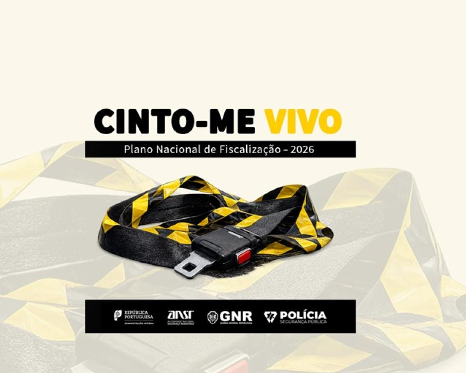 ANSR, GNR e PSP lançam campanha “Cinto-me Vivo”.