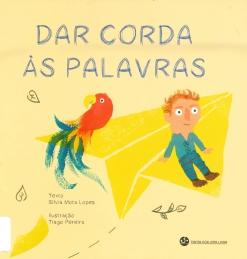 Dar corda às palavras Dar corda às palavras