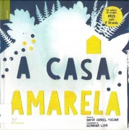 A casa amarela A casa amarela