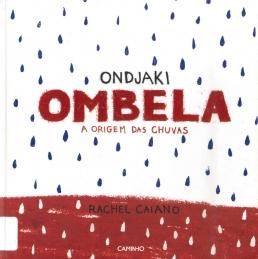 Ombela: a origem das chuvas
