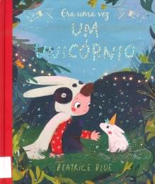 Era uma vez um unicórnio Era uma vez um unicórnio