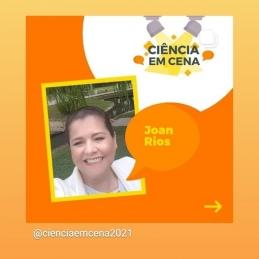 Ciência em Cena 2021 - Joan Rios Ciência em Cena 2021 - Joan Rios
