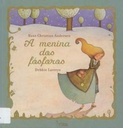 A menina dos fósforos A menina dos fósforos