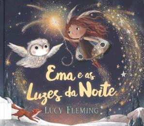 Ema e as luzes da noite Ema e as luzes da noite