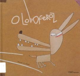 O loboferoz O loboferoz