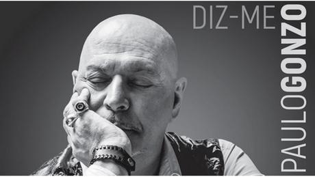 Paulo Gonzo - "Diz-me" Paulo Gonzo - "Diz-me"