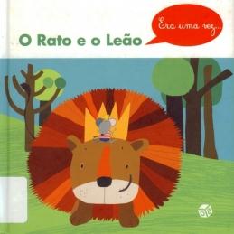 O Rato e o Leão O Rato e o Leão