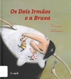 Os dois irmãos e a bruxa