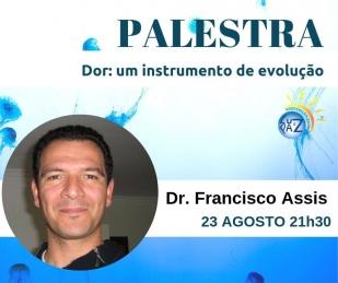 Francisco Assis e Filipa Salabertt - Dor: um instrumento de evolução