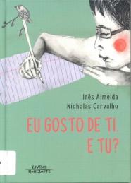 Eu gosto de ti. E tu? Eu gosto de ti. E tu?