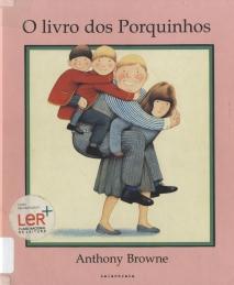 O livro dos Porquinhos O livro dos Porquinhos