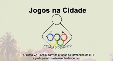 IEFP - “Jogos na Cidade" IEFP - “Jogos na Cidade"