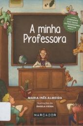 A minha Professora A minha Professora