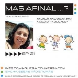 CESAM - “Mas afinal…” Ep.21 Tomás, Sebastião e Sacha! CESAM - “Mas afinal…” Ep.21 Tomás, Sebastião e Sacha!