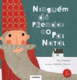 Ninguém dá prendas ao Pai Natal Ninguém dá prendas ao Pai Natal
