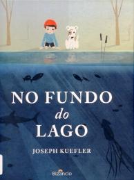 No Fundo do Lago