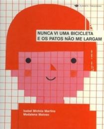 Nunca vi uma bicicleta e os patos não me largam Nunca vi uma bicicleta e os patos não me largam