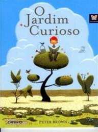 O jardim curioso