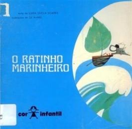 "O Ratinho Marinheiro" "O Ratinho Marinheiro"