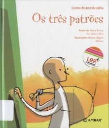 Os três patrões Os três patrões