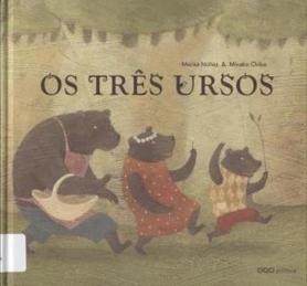 Os três Ursos Os três Ursos