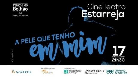 CTE | 17 Nov | A Pele Que Tenho em Mim CTE | 17 Nov | A Pele Que Tenho em Mim
