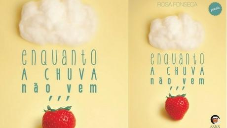“Enquanto a chuva não vem” “Enquanto a chuva não vem”