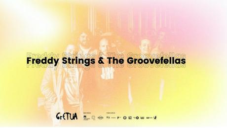 Freddy Strings and The GrooveFellas Freddy Strings and The GrooveFellas