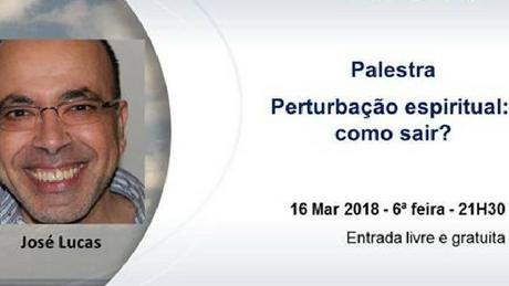 "Perturbação espiritual: como sair?" "Perturbação espiritual: como sair?"