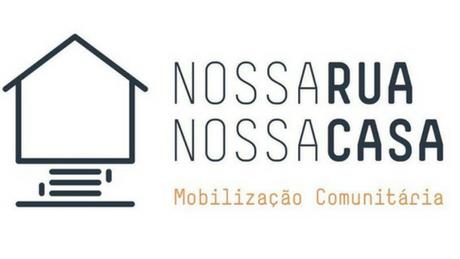 Nossa Rua, Nossa Casa Nossa Rua, Nossa Casa