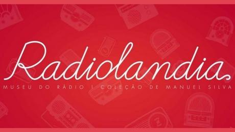 Radiolândia - Museu do Rádio