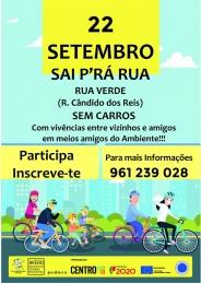 Rua Verde - Sai P’rá Rua” na Rua Cândido dos Reis