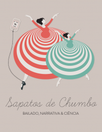 “Sapatos de Chumbo” - ballet, hora do conto e conteúdo científico! “Sapatos de Chumbo” - ballet, hora do conto e conteúdo científico!