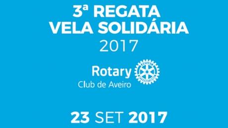 3ª Regata de Vela Solidária do Rotary Club de Aveiro 3ª Regata de Vela Solidária do Rotary Club de Aveiro