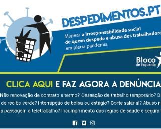 Bloco de Esquerda lança um portal para denunciar despedimentos e situações de abuso laboral.